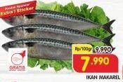 Promo Harga Ikan Makarel per 100 gr - Superindo