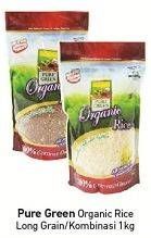 Promo Harga Pure Green Organic Rice LOng Grain, KOmbinasi 1 kg - Carrefour