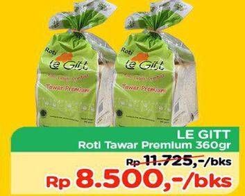 Promo Harga LE GITT Roti Tawar Premium 360 gr - TIP TOP