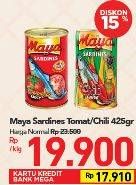 Promo Harga MAYA Sardines Tomat / Tomato, Cabe / Chilli 425 gr - Carrefour