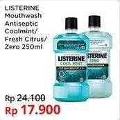 Promo Harga LISTERINE Mouthwash Antiseptic Cool Mint, Fresh Citrus, Zero 250 ml - Indomaret