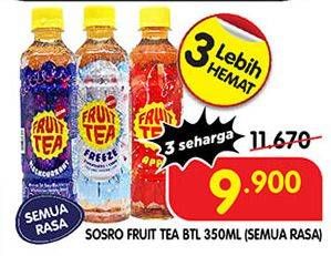 Promo Harga SOSRO Fruit Tea All Variants 350 ml - Superindo