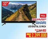 Promo Harga TCL LED TV/SHARP LED TV/AKARI Led TV  - Hypermart