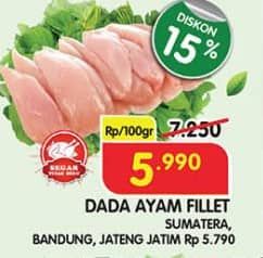 Promo Harga Ayam Fillet Dada per 100 gr - Superindo