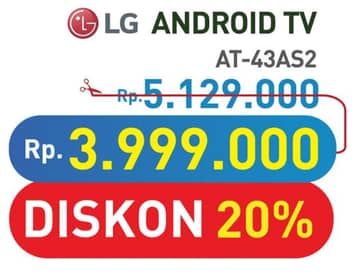 LG AT-43AS2  Diskon 22%, Harga Promo Rp3.999.000, Harga Normal Rp5.129.000