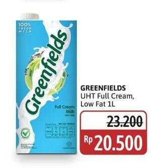 Promo Harga Greenfields UHT Full Cream, Low Fat 1000 ml - Alfamidi