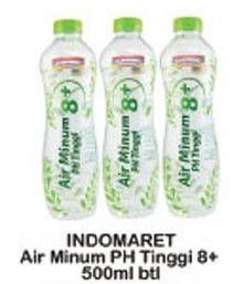 Promo Harga INDOMARET Air Minum pH 8+ 500 ml - Indomaret