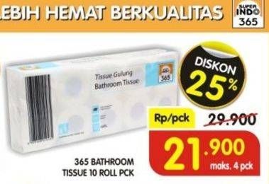 Promo Harga 365 Bathroom Tissue 10 roll - Superindo