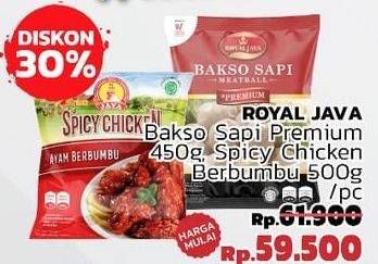 Promo Harga ROYAL JAVA Bakso Sapi Premium 450 g, Spicy Chicken Berbumbu 500 g  - LotteMart