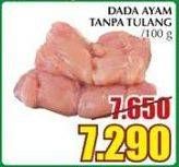 Promo Harga Ayam Dada Boneless per 100 gr - Giant