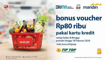Harga Bonus Voucher Rp 80,000 dengan Belanja di Tip Top Supermarket
