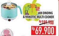 Promo Harga JAM DINDING + NANOTEC Multi Cooker  - Hypermart