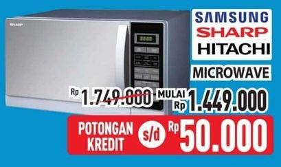 Promo Harga Samsung/Sharp/HItachi Microwave  - Hypermart