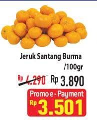 Promo Harga Jeruk Shantang Birma per 100 gr - Hypermart