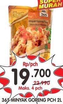 Promo Harga 365 Minyak Goreng 2 ltr - Superindo