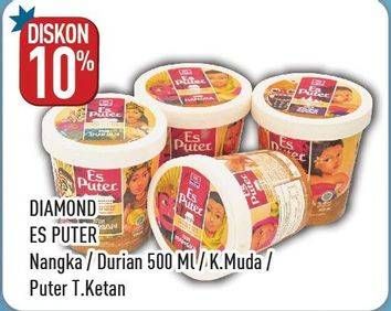 Promo Harga DIAMOND Es Puter Nangka, Durian, Kelapa Muda, Tape Ketan 500 ml - Hypermart