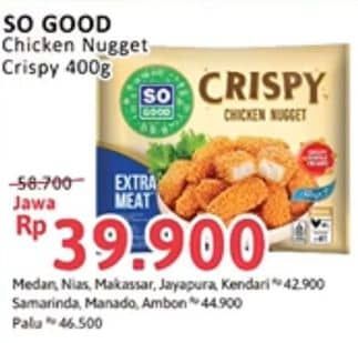 Promo Harga So Good Crispy Chicken Nugget 400 gr - Alfamidi