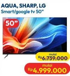 Promo Harga Aqua/Sharp/LG Smart/Google TV 50"  - Hypermart