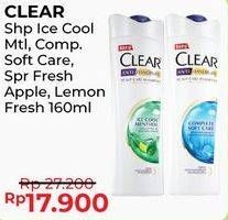 Promo Harga CLEAR Shampoo Ice Cool Mint, Complete Soft Care, Fresh Apple, Lemon Fresh 160 ml - Alfamart