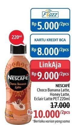 Promo Harga NESCAFE Ready to Drink Choco Banana Latte, Honey Latte, Eclair Latte per 2 botol 220 ml - Alfamidi