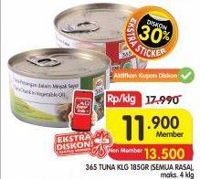 Promo Harga 365 Tuna Kaleng All Variants 185 gr - Superindo