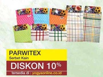 Promo Harga PARWITEX Serbet Kain  - Yogya