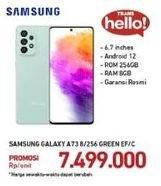 Promo Harga Samsung Galaxy A73 5G 8 GB + 256 GB  - Carrefour