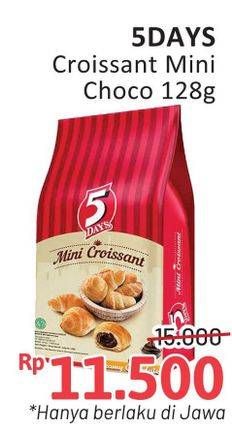 Promo Harga 5 Days Mini Croissant Chocolate 128 gr - Alfamidi