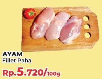 Promo Harga Ayam Fillet Paha per 100 gr - Yogya