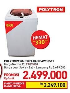 Promo Harga POLYTRON PAW 80517 | Mein Cuci Top Loading 8kg  - Carrefour