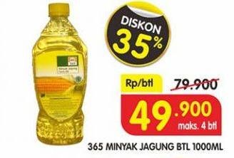 Promo Harga 365 Minyak Jagung 1000 ml - Superindo