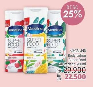 Promo Harga VASELINE Super Food Skin Serum All Variants 200 ml - LotteMart