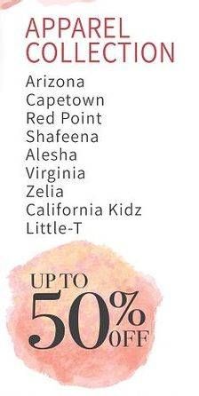 Promo Harga Arizona/Capetown/Red Point/Shafeena/Alesha/Virginia/Zelia/California Kids/Little T Apparel Collection  - Carrefour