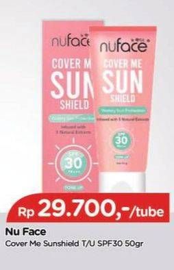 Promo Harga Nuface Cover Me Sun Shield Tone Up SPF 30 PA+++ 50 gr - TIP TOP
