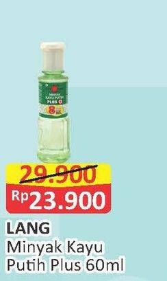 Promo Harga CAP LANG Minyak Kayu Putih Plus 60 ml - Alfamart