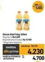 Promo Harga Minute Maid Juice Pulpy 300 ml - Carrefour