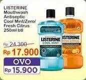 Promo Harga LISTERINE Mouthwash Antiseptic Cool Mint, Zero, Fresh Citrus 250 ml - Indomaret