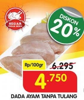 Promo Harga Ayam Dada Boneless per 100 gr - Superindo