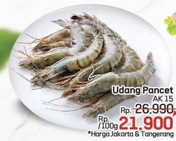 Promo Harga Udang Pancet AK 15 per 100 gr - LotteMart