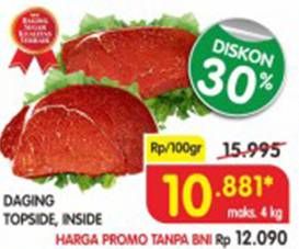 Promo Harga Daging Inside/ Topside Sapi per 100 gr - Superindo