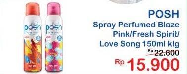 Promo Harga POSH Perfumed Body Spray Blaze Pink, Fresh Spirit, Love Song 150 ml - Indomaret