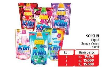Promo Harga SO KLIN Liquid Detergent All Variants 750 ml - Lotte Grosir