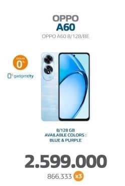 Oppo A60  Harga Promo Rp2.599.000, Cicilan Rp. 866.333 x 3