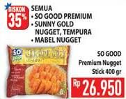 Promo Harga SO GOOD Chicken Stick Premium 400 gr - Hypermart