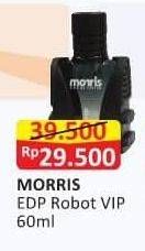 Promo Harga Morris Eau De Parfum Robot VIP 60 ml - Alfamart
