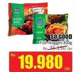 Promo Harga SO GOOD Fish Nugget 300 gr - Hari Hari