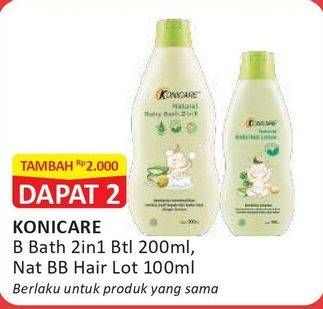 Promo Harga KONICARE Natural Baby Hair Lotion/Baby Bath 2In1  - Alfamart
