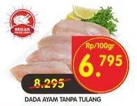 Promo Harga Ayam Dada Boneless per 100 gr - Superindo