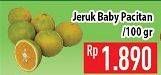 Promo Harga Jeruk Baby Pacitan per 100 gr - Hypermart