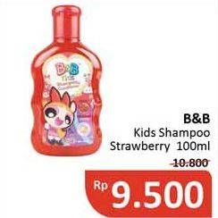 Promo Harga B&B KIDS Shampoo & Conditioner Blossom 100 ml - Alfamidi